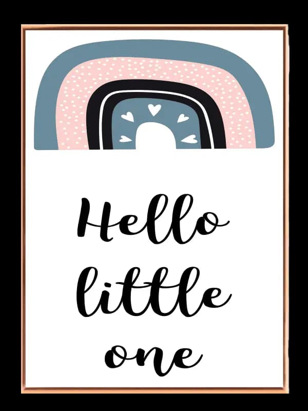 Hello Little One Quote Plakat