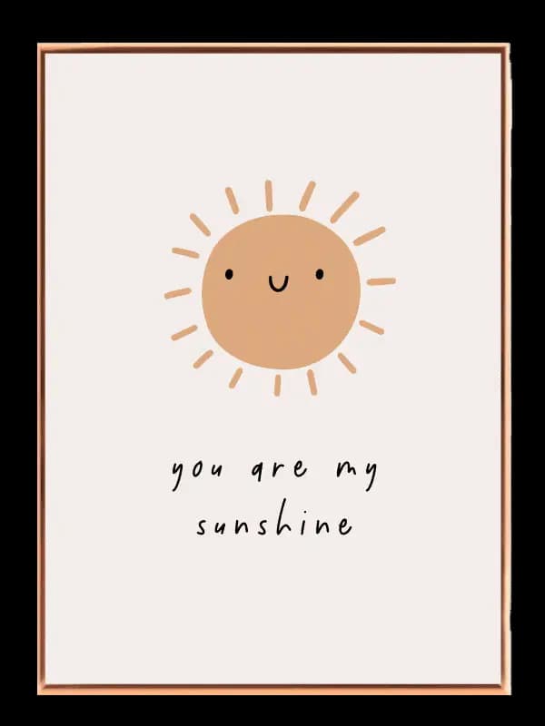 Happy You Are My Sunshine Plakat
