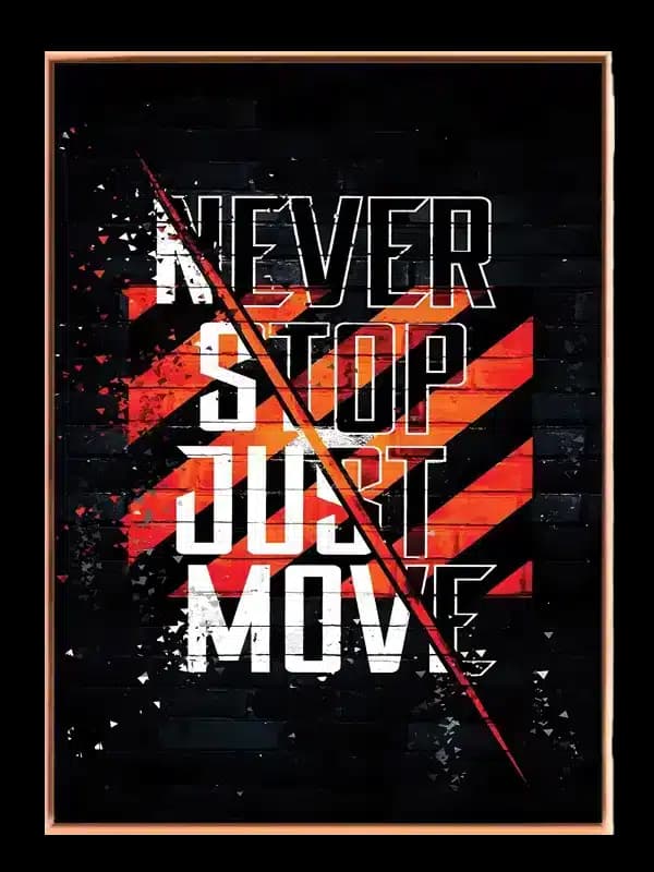 Motiverende Never Stop Plakat